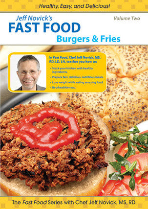 Jeff Novick's Fast Food Video - Vol. 2 "Burgers & Fries"