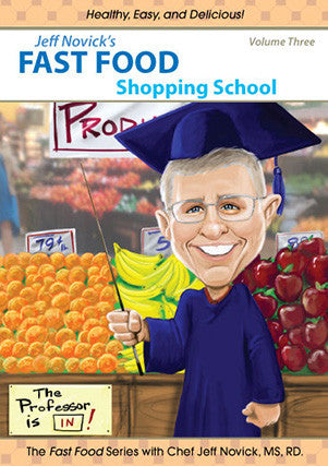 Jeff Novick's Fast Food Video - Vol. 3 "Shopping School"